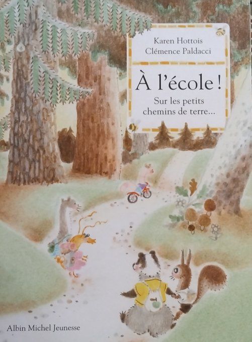 A l'école sur les petits chemins de terre...