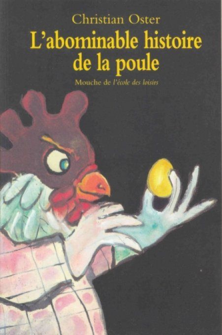 L'abominable histoire de la poule