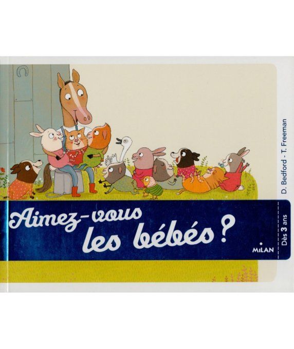 Aimez-vous les bébés ?