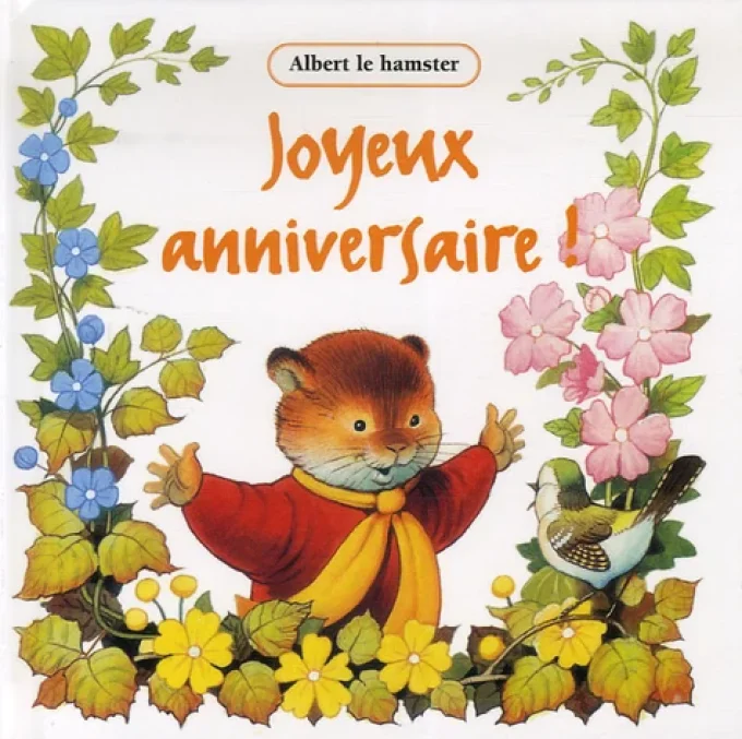 Albert le hamster, joyeux anniversaire