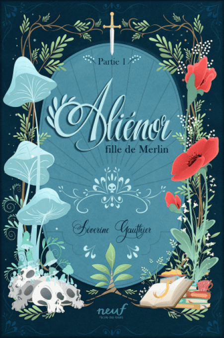 Aliénor fille de Merlin partie 1