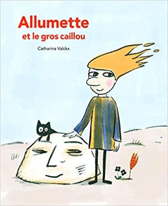 Allumette et le gros caillou