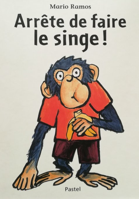 Arrête de faire le singe !