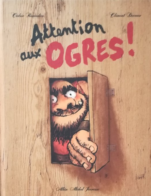 Attention aux ogres !