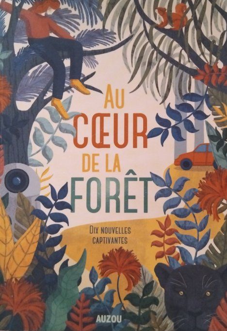Au coeur de la forêt