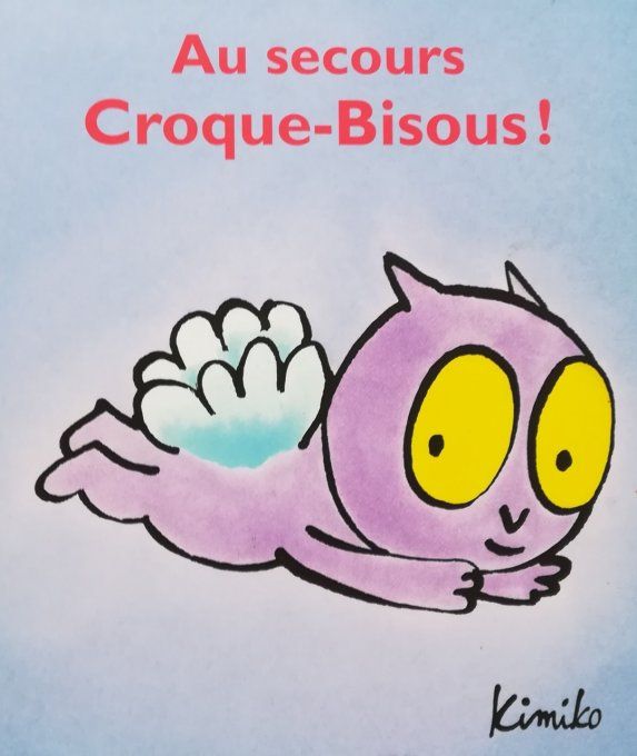 Au secours, croque-bisous !