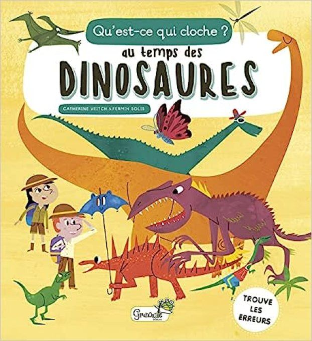 Au temps des dinosaures, qu'est ce qui cloche ?