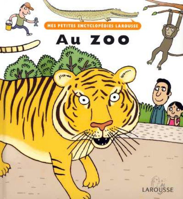 Au zoo, mes petites encyclopédies Larousse