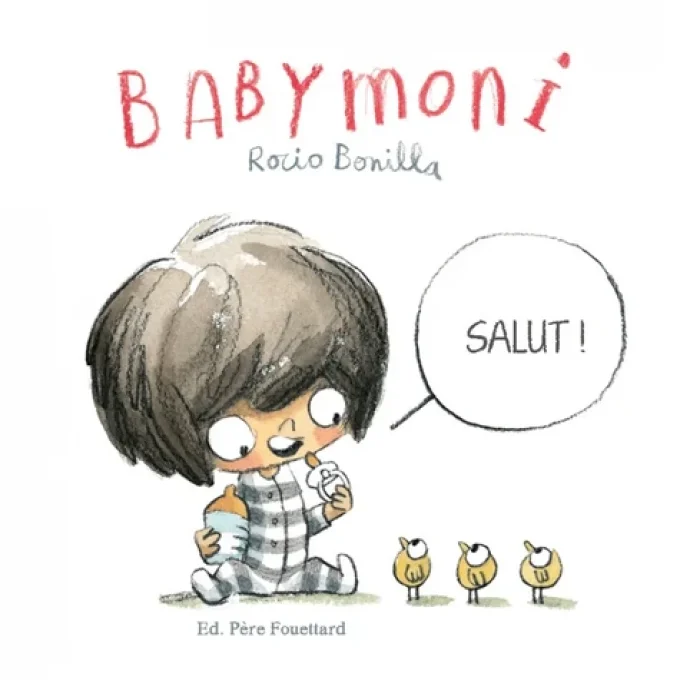 Babymoni, Salut !