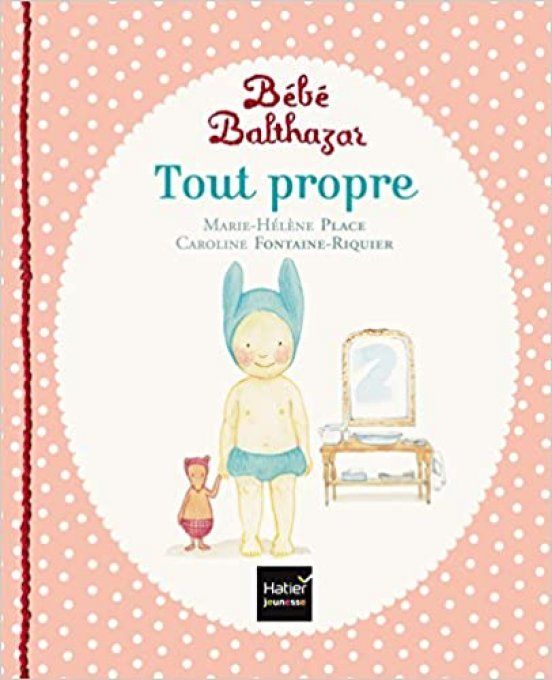 Bébé Balthazar, tout propre