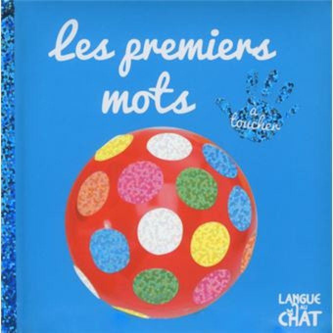 Les premiers mots à toucher
