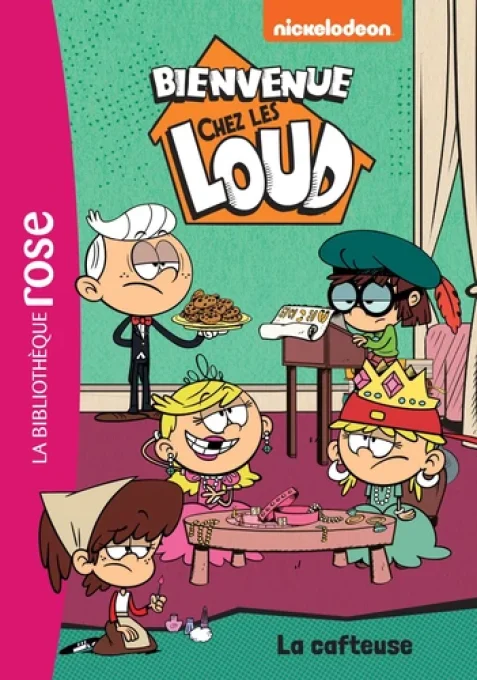 Bienvenue chez les Loud tome 10 la cafteuse