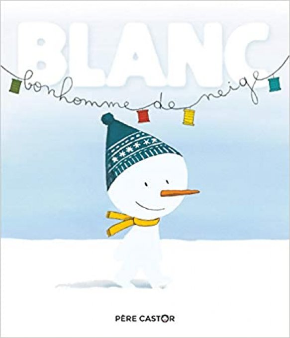 Blanc, bonhomme de neige