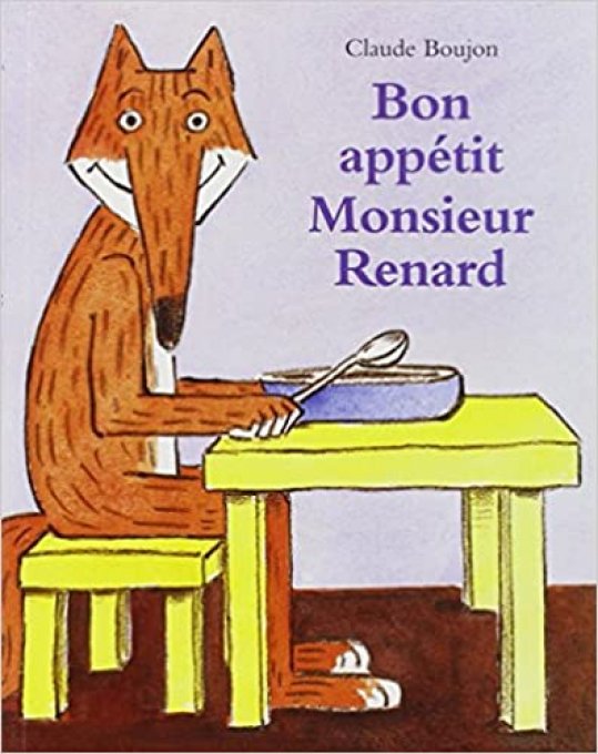 Bon appétit monsieur renard