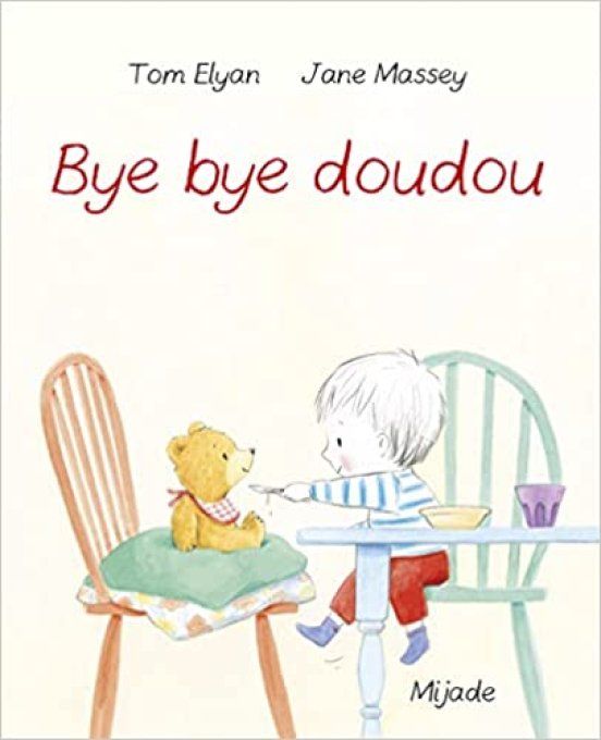 Bye Bye doudou