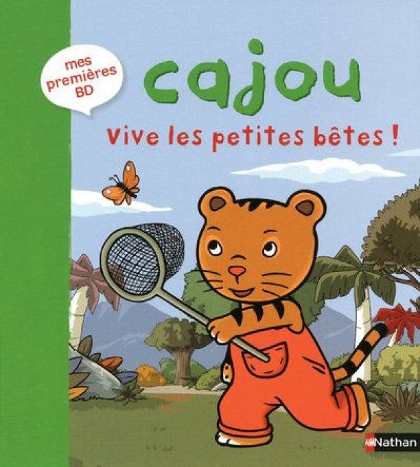 Cajou vive les petites bêtes !