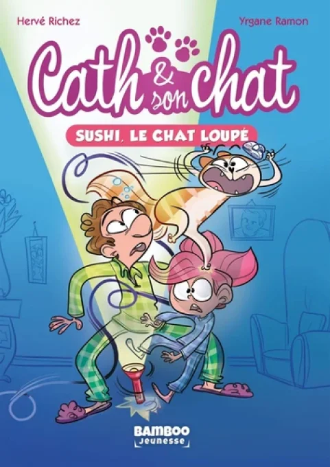 Cath et son chat tome 1 Sushi, le chat loupé