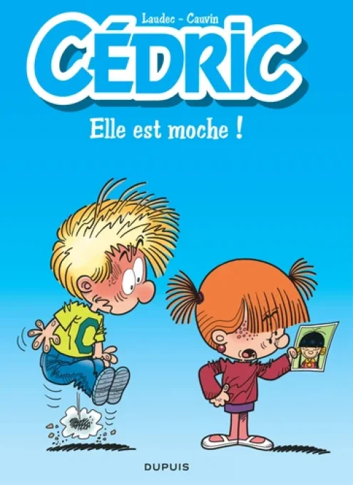 Cédric tome 22, elle est moche !