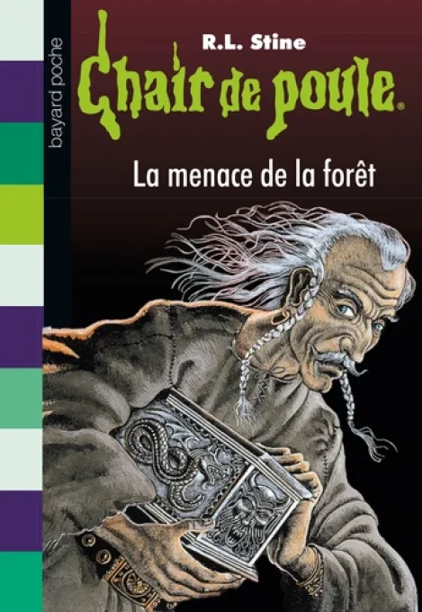 Chair de poule tome 33 la menace de la forêt