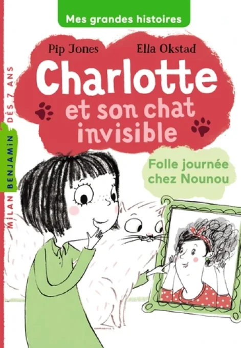 Charlotte et son chat invisible, folle journée chez Nounou tome 3