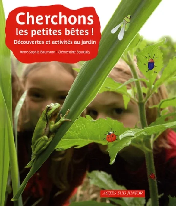 Cherchons les petites bêtes, découvertes et activités du jardin