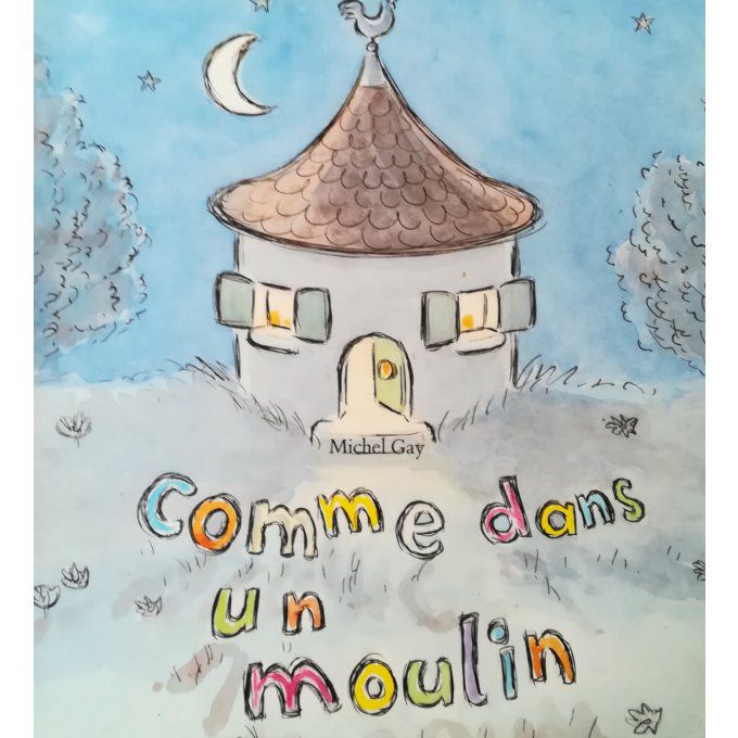 Comme dans un moulin