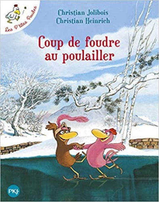 Coup de foudre au poulailler