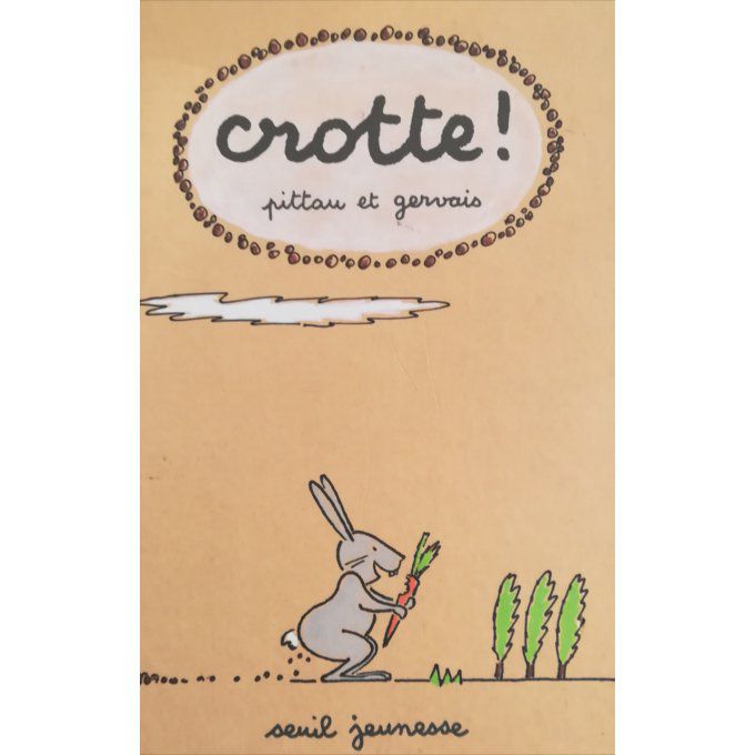 Crotte !