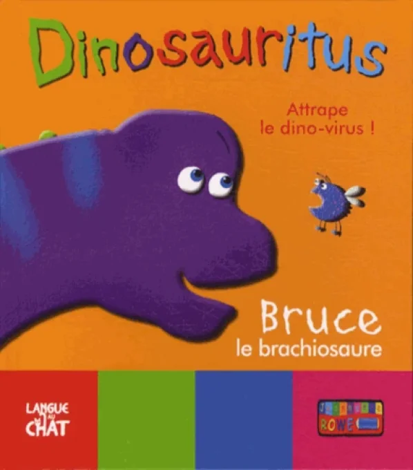 Dinosaurithus, attrape le dino-virus, Bruce le brachiosaure