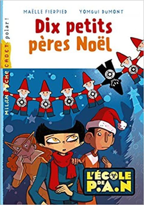 Dix petit Pères Noël, l'école de Pan