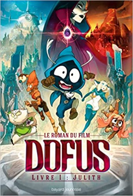 Dofus, le livre du film livre 1, Julith