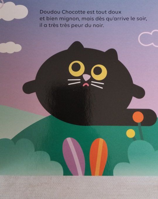 Doudou chocotte a peur du noir