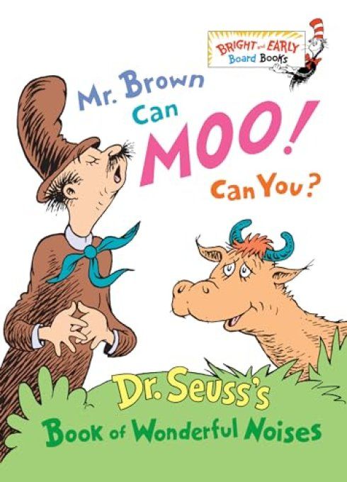 Mr Brown can Moo ! Can you ?