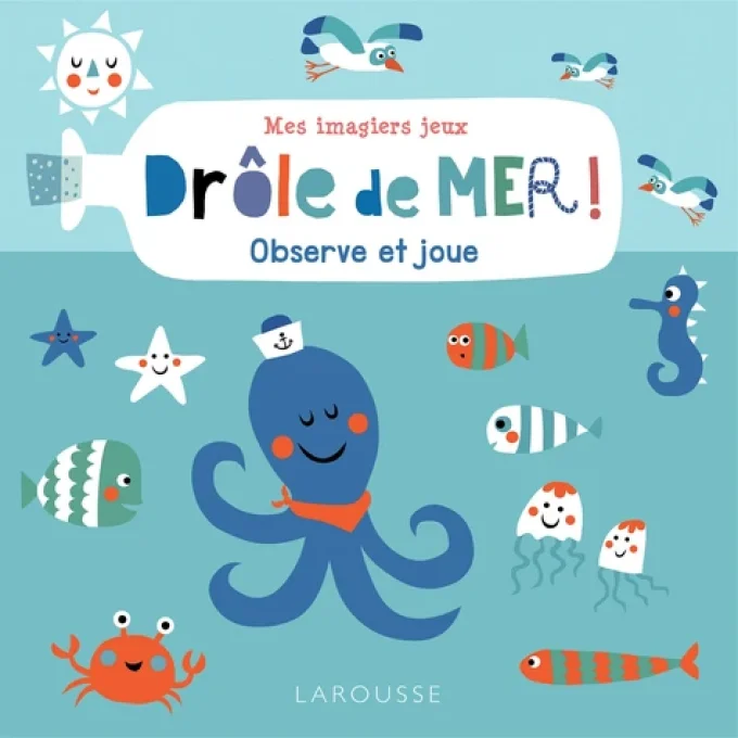 Drôle de mer, observe et joue