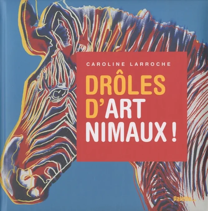 Drôles d'art nimaux