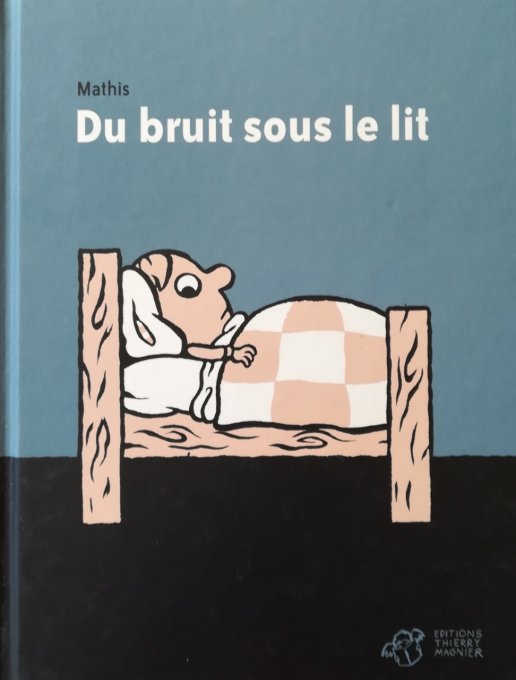 Du bruit sous le lit