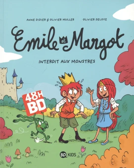 Emile et Margot, interdit aux monstres tome 1