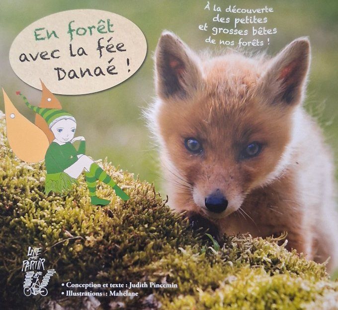En forêt avec la fée Danaé !