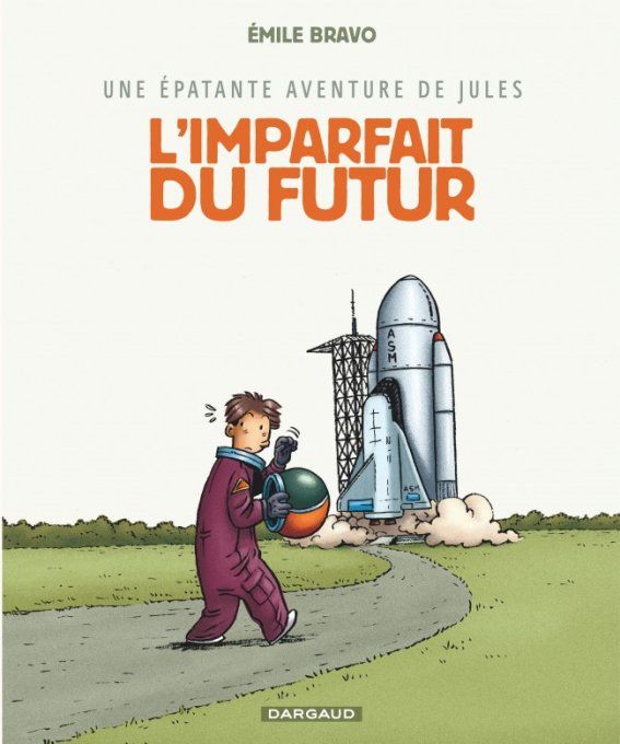 Une épatante aventure de Jules, l'imparfait du futur