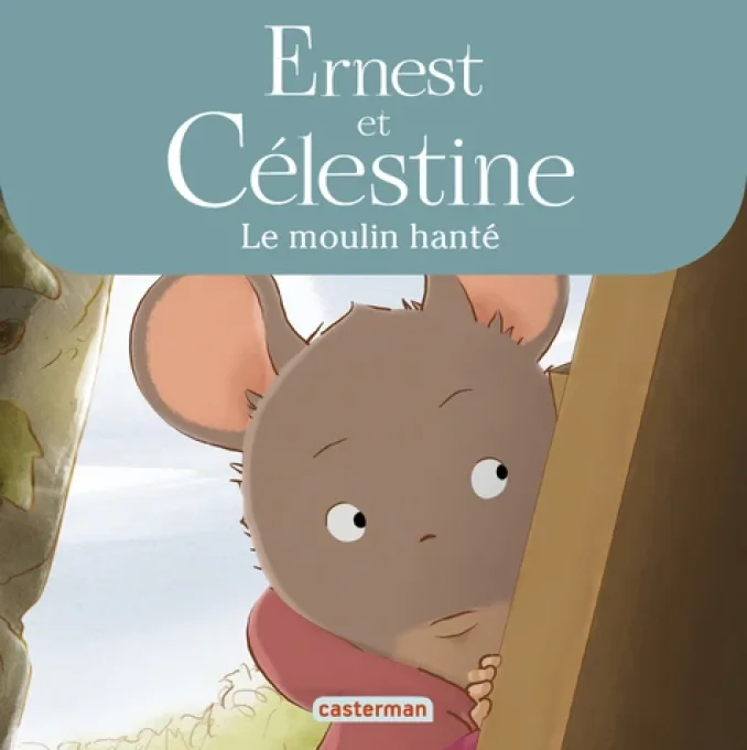 Ernest et Célestine le moulin hanté