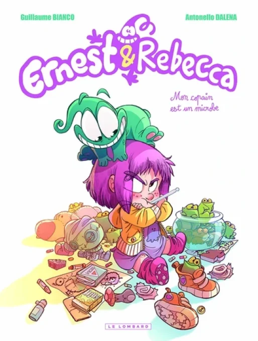 Er,est et Rebecca tome 1 mon copain est un microbe