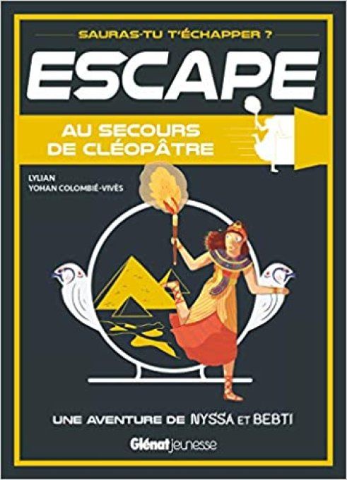 Escape, au secours de Cléopâtre