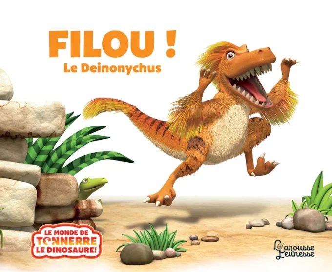 Filou le deinonychus le monde de tonnerre