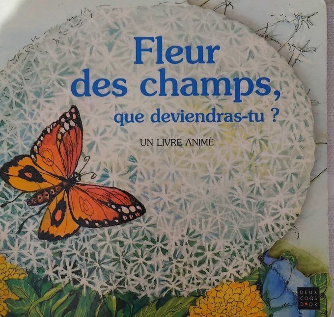 Fleur des champs que deviendras-tu ?