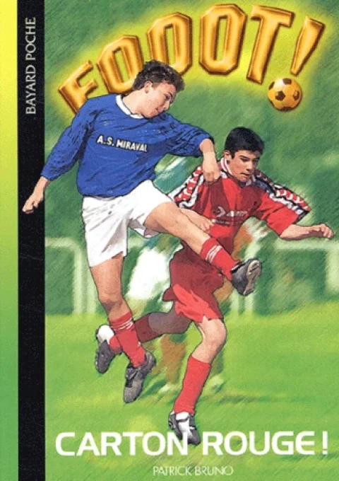 Foooot ! tome 2 carton rouge (Cm1)