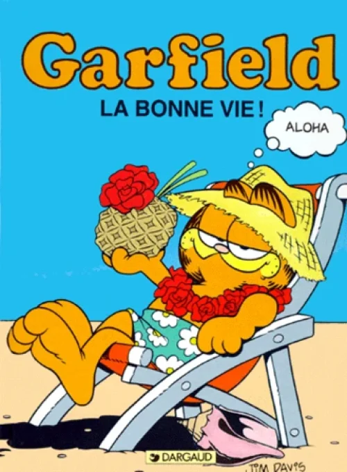 Garfield tome 9 la bonne vie !