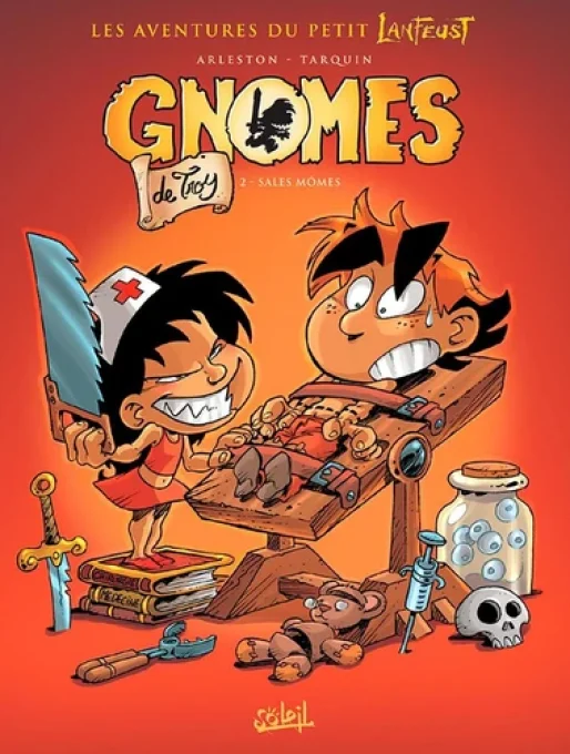 Gnomes de Troy tome 2 sales mômes