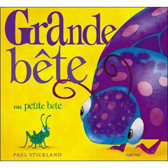 Grande bête ou petite bête