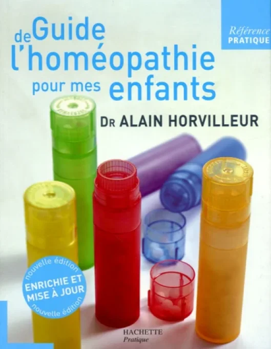 Guide de l'homéopathie pour mes enfants