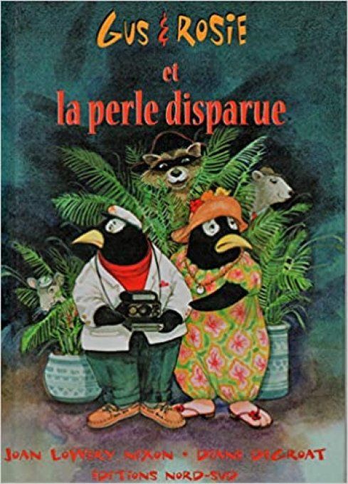 Gus et Rosie et la perle disparue